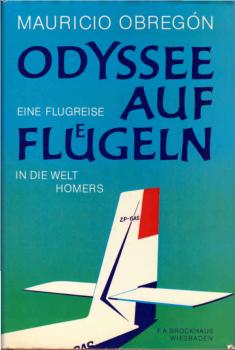 Odyssee auf Flügeln : e. Flugreise in d. Welt Homers.