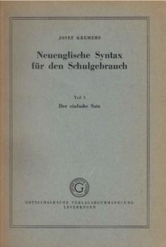 Neuenglische Syntax für den Schulgebrauch; Teil: T. 1., Der einfache Satz