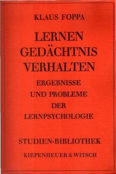 Lernen, Gedächtnis, Verhalten : Ergebnisse und Probleme der Lernpsychologie.