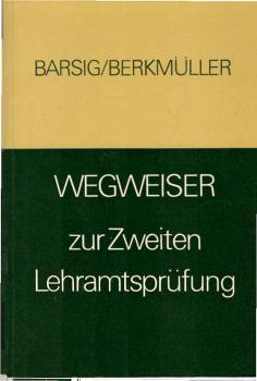 Wegweiser zur zweiten Lehramtsprüfung.