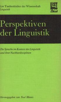 Perspektiven der Linguistik : die Sprache im Kontext d. Linguistik u. ihrer Nachbardisziplinen.