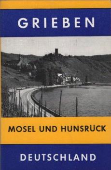 Mosel und Hunsrück.