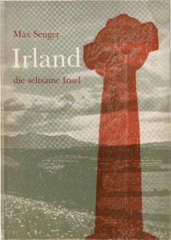 Irland, die seltsame Insel.