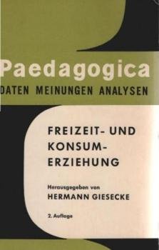 Freizeit- und Konsumerziehung.