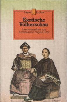 Exotische Völkerschau.