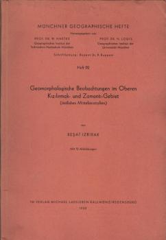 Geomorphologische Beobachtungen' im Oberen Kizilirmak- und Zamanti-Gebiet (östliches Mittelanatolien).