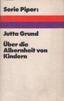 Über die Albernheit von Kindern.