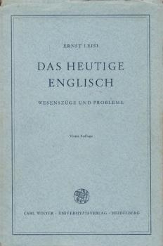 Das heutige Englisch : Wesenszüge u. Probleme.