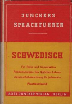 Schwedisch : Mit Aussprachebezeichnung. Gespräche d. tägl. Lebens, wichtige Vokabeln. Ein schwed. Sachreg.