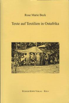 Texte auf Textilien in Ostafrika : Sprichwörtlichkeit als Eigenschaft ambiger Kommunikation.