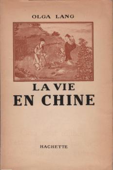 La Vie en Chine : Traduction de Aline Chalufour