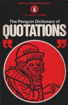 The Penguin Dictionary of Quotations