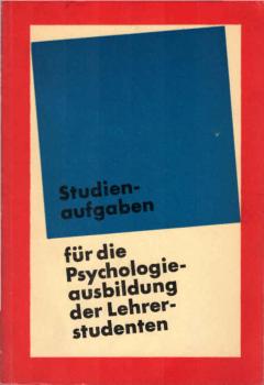 Studienaufgaben für die Psychologieausbildung der Lehrerstudenten.