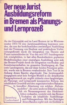 Der neue Jurist : Materialien z. reformierten Juristenausbildung in Bremen.