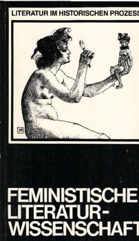 Feministische Literaturwissenschaft : Dokumentation d. Tagung in Hamburg vom Mai 1983.