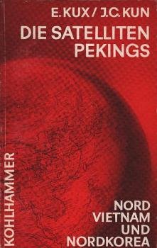 Die Satelliten Pekings : Nordvietnam, Nordkorea.