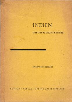 Indien, wie wir es nicht kennen.
