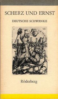 Scherz und Ernst : dt. Schwänke d. 16. Jh.