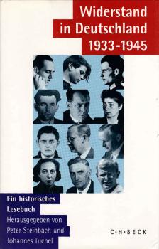 Widerstand in Deutschland 1933 - 1945 : ein historisches Lesebuch.