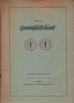 Gemeinschaftskunde für Berufs- und Berufsfachschulen; Teil: Landesausgabe Rheinland-Pfalz.