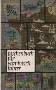 Taschenbuch für Frankreichfahrer.