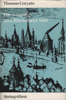 Die Venedig- und Rheinfahrt AD 1608.