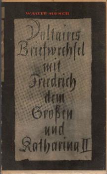 Briefwechsel mit Friedrich d. Grossen und Katharina II.
