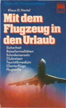 Mit dem Flugzeug in den Urlaub.
