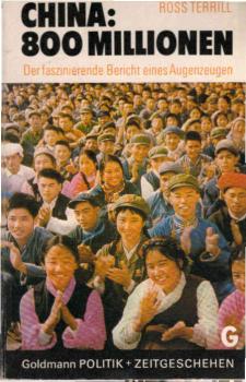 China, 800 [achthundert] Millionen : der faszinierende Bericht e. Augenzeugen.
