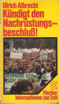 Kündigt den Nachrüstungsbeschluss! : Argumente für d. Friedensbewegung.