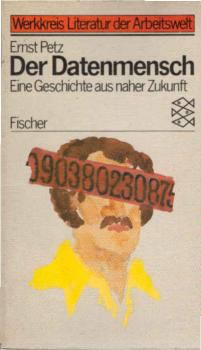 Der Datenmensch : e. Geschichte aus naher Zukunft.