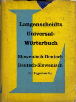 Langescheidts Universal-Wörterbuch ; Teil: Slowenisch. Slowenisch-Deutsch / Deutsch-Slowenisch
