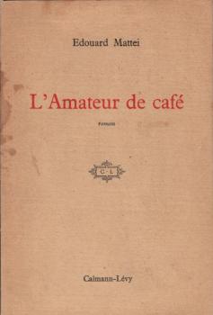 L'amateur de café : roman