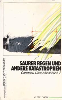 Saurer Regen und andere Katastrophen.