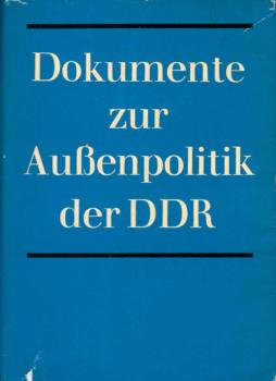 Dokumente zur Außenpolitik der Deutschen Demokratischen Republik; Teil: Bd. 17., 1969.