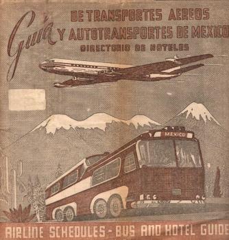 Guía de transportes aereos y autotransportes de México; directorio de hoteles. Publicación oficial de lineas aereos y autobuses de México; Ano 4-No 5, Mayo de 1968