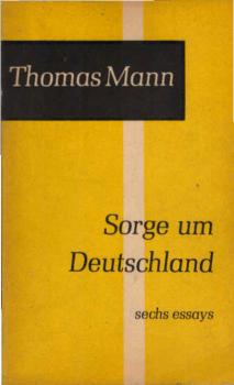 Sorge um Deutschland : 6 Essays.