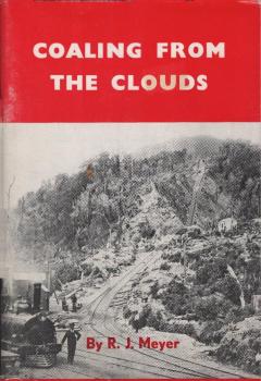 Coaling from the clouds : the Mount Rochfort Railway and the Denniston Incline