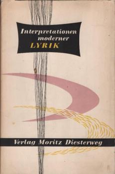 Interpretationen moderner Lyrik : Anlässlich d. Germanistenverbandstagung in Nürnberg.