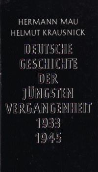 Deutsche Geschichte der jüngsten Vergangenheit : 1933 - 1945.