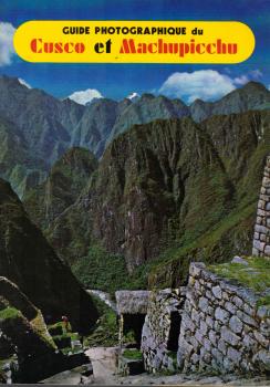 Guide Photographique du Cusco et Machupicchu