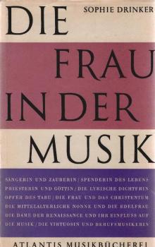 Die Frau in der Musik : Eine soziolog. Studie.