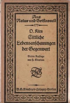 Sittliche Lebensanschauungen der Gegenwart.