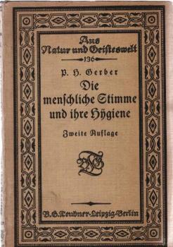 Die menschliche Stimme u. ihre Hygiene.