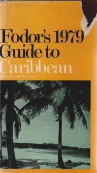 Fodor's Caribbean : Bahamas and Bermuda, 1979.