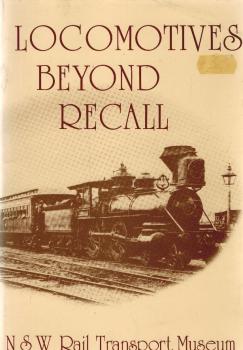 Locomotives Beyond Recall - NSW Rail Transport Museum