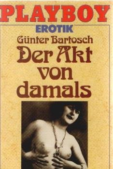 Der Akt von damals.