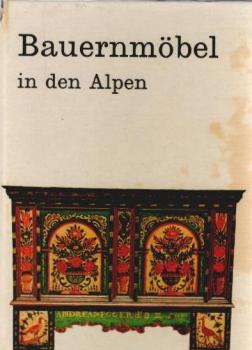 Bauernmöbel in den Alpen.