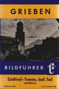 Südtirol - Trentino [Trento]; Teil: Östlicher Teil und Belluno (Dolomiten).