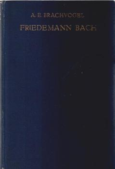 Friedemann Bach : Kulturhistorischer Roman.
